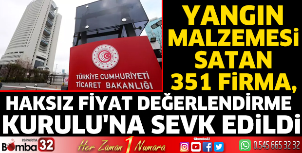 Haksız Fiyat Değerlendirme Kurulu'na sevk edildiler