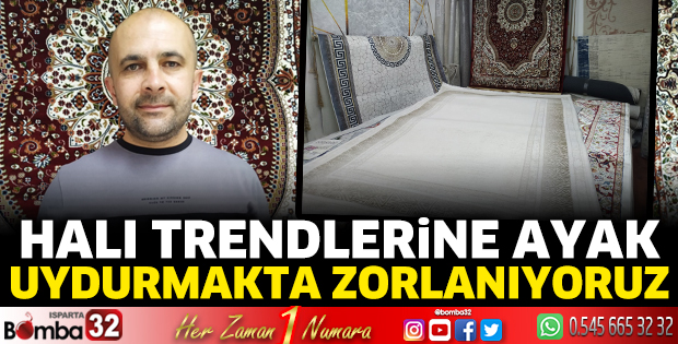 Halı trendlerine ayak uydurmakta zorlanıyoruz