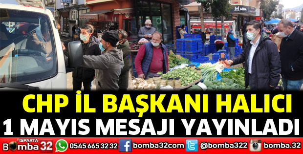 Halıcı’dan 1 Mayıs mesajı