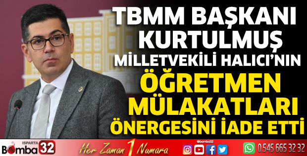 Halıcı'nın öğretmen mülakatları önergesi iade edildi