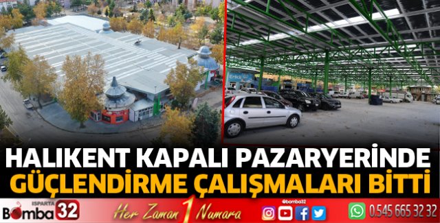 Halıkent Kapalı Pazaryerinde güçlendirme çalışmaları bitti