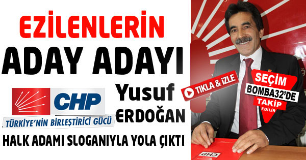 HALK  ADAMI ERDOĞAN ADAY ADAYI !
