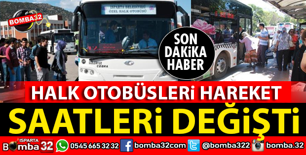 HALK OTOBÜSLERİ HAREKET SAATLERİ DEĞİŞTİ