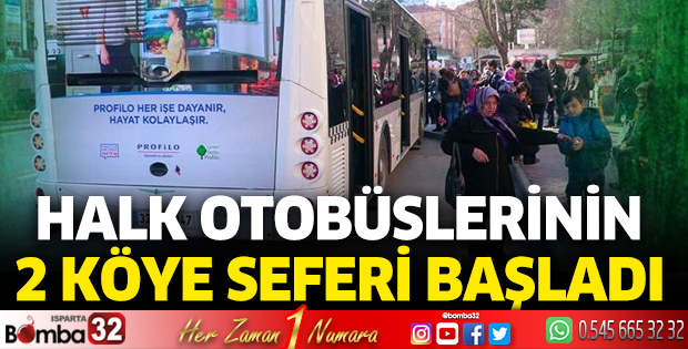 Halk otobüslerinin 2 köye seferleri başladı