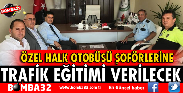 HALK OTOBÜSÜ ŞOFÖRLERİNE TRAFİK EĞİTİMİ VERİLECEK