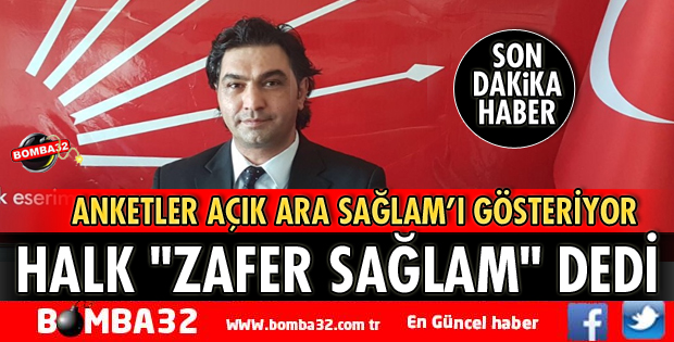 HALK ZAFER SAĞLAM DEDİ