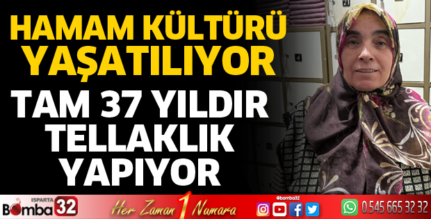 Hamam Kültürü Yaşatılıyor