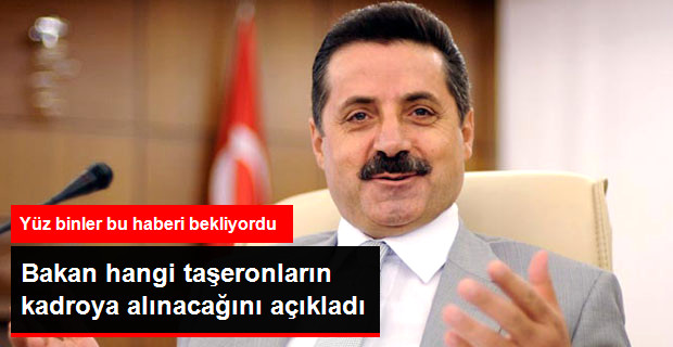 HANGİ TAŞERONLAR KADROYA ALINACAK?
