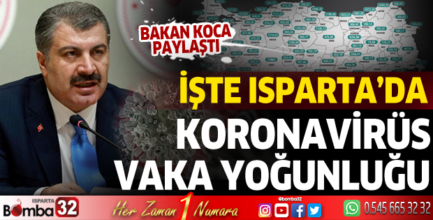 Harita güncellendi: İşte Isparta'da koronavirüs vaka yoğunluğu