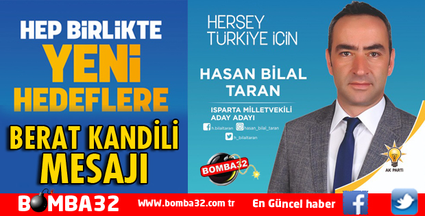 HASAN BİLAN TARAN'DAN BERAT KANDİLİ MESAJI