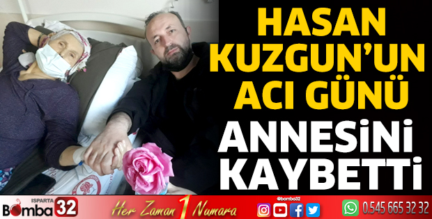 Hasan Kuzgun’un acı günü