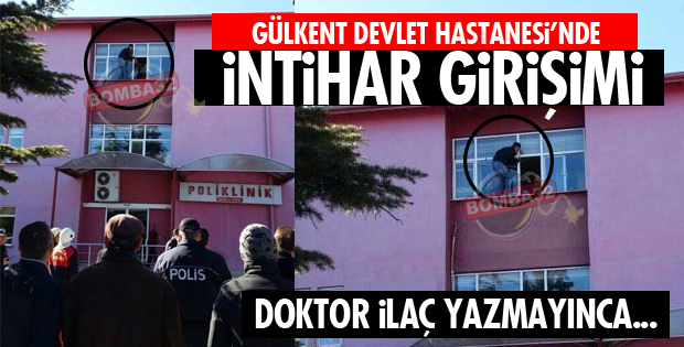 HASTANEDE İNTİHAR GİRİŞİMİ!