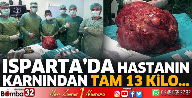 Hastanın karnından 13 kilogram ağırlığında kitle çıktı