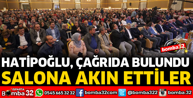 HATİPOĞLU’NU DİNLEMEK İÇİN SALONA AKIN ETTİLER