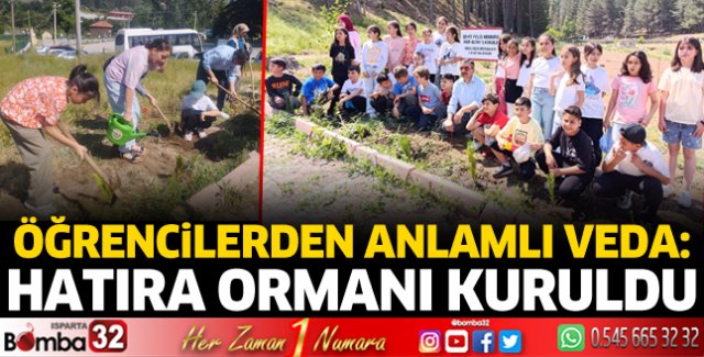 Hatıra Ormanı kuruldu