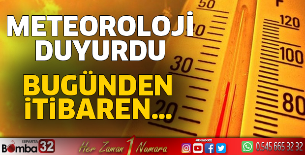 Hava sıcaklıkları artacak