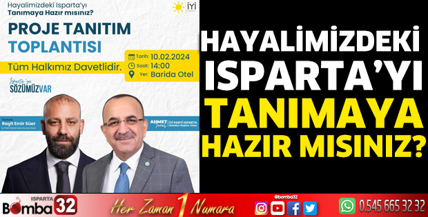 Hayalimizdeki Isparta’yı tanımaya hazır mısınız?