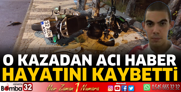 Hayat mücadelesini kaybetti 