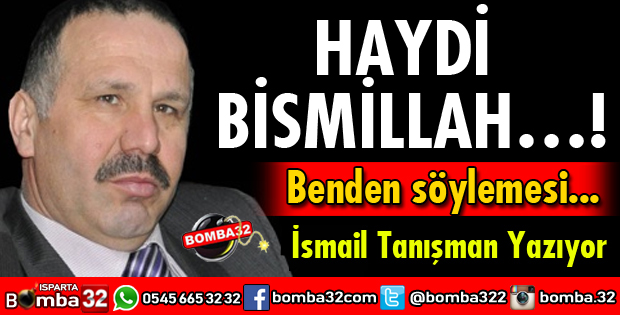 HAYDİ BİSMİLLAH