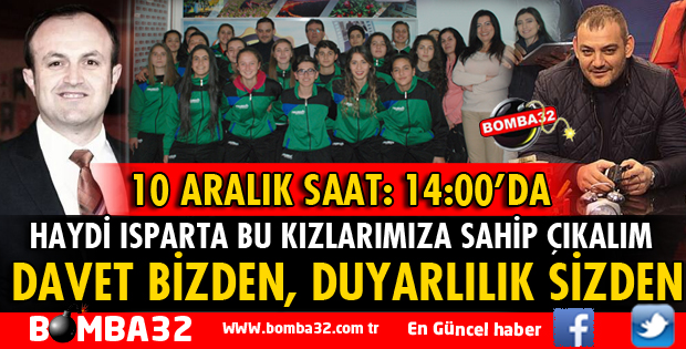 HAYDİ ISPARTA! BU KIZLARIMIZI YALNIZ BIRAKMAYALIM