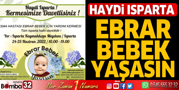 Haydi Isparta! Ebrar Bebek yaşasın