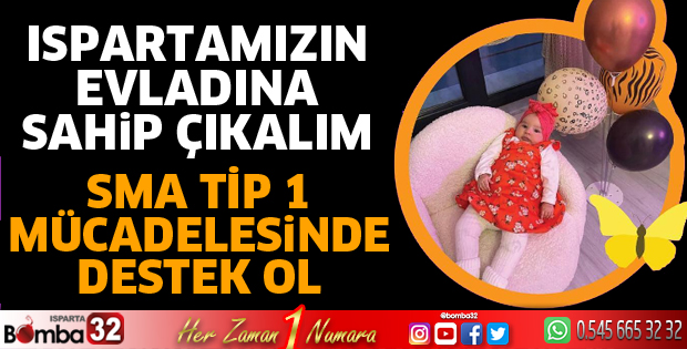 Haydi Isparta Hafize Arya bebeğimize sahip çıkalım