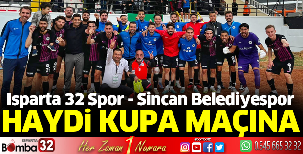 Haydi Isparta kupa maçına