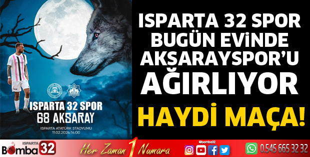 Haydi Isparta maça