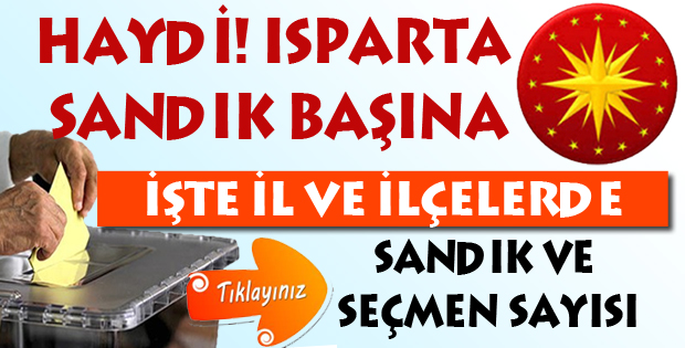 HAYDİ! ISPARTA SANDIK BAŞINA