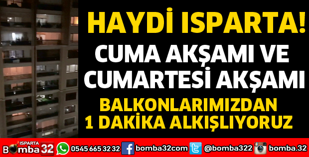 HAYDİ ISPARTA SENDE SAĞLIK ÇALIŞANLARINA DESTEK OL