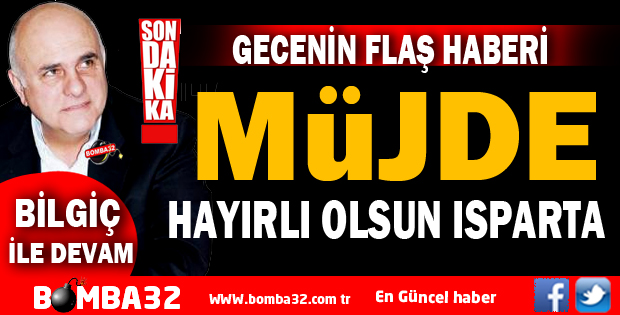 HAYIRLI OLSUN ISPARTA 