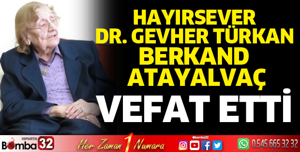 Hayırsever Gevher Türkan Berkand Atayalvaç vefat etti
