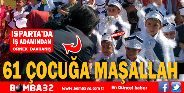 HAYIRSEVER İŞ ADAMINDAN 61 ÇOCUĞA TOPLU SÜNNET ŞÖLENİ