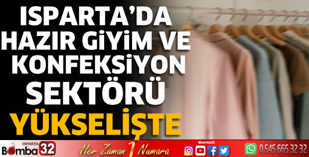 Hazır giyim ve konfeksiyon sektörü yükselişte