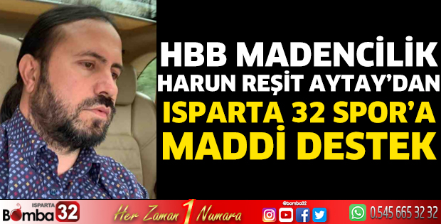 HBB Madencilik 'ten Isparta 32 Spor’a maddi destek