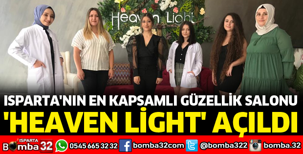 HEAVEN LİGHT AÇILDI