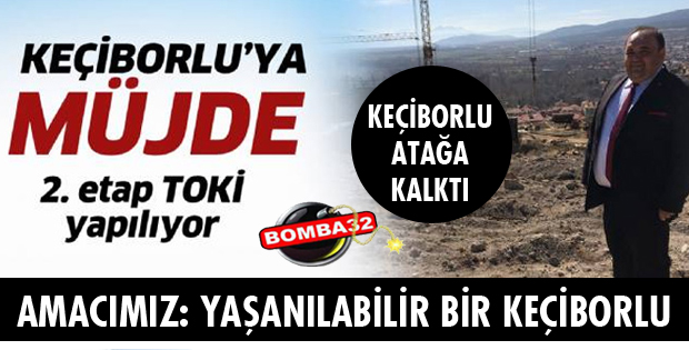 HEDEF YAŞANILABİLİR BİR KEÇİBORLU
