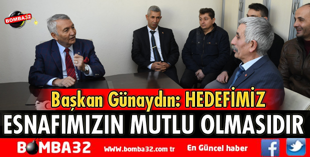 HEDEFİMİZ ESNAFIMIZIN MUTLU OLMASIDIR