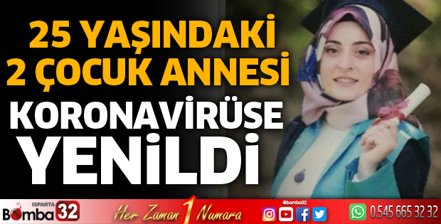 Hemşire koronavirüse yenildi