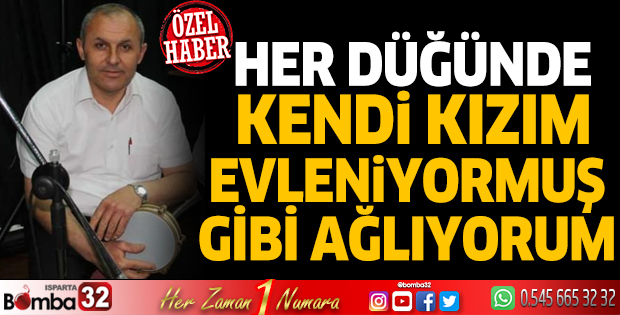 Her düğünde kendi kızım evleniyormuş gibi ağlıyorum