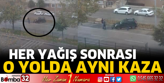 Her yağış sonrası aynı kaza