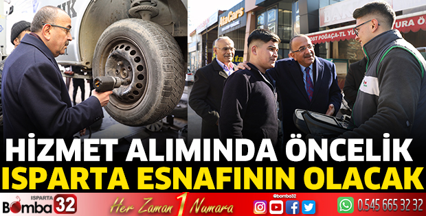 Hizmet alımında öncelik Isparta esnafının olacak