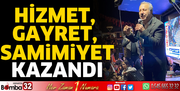 Hizmet, gayret, samimiyet kazandı