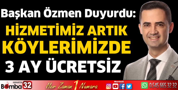 Hizmetimiz artık köylerimizde