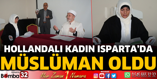 Hollandalı kadın Isparta’da Müslüman oldu