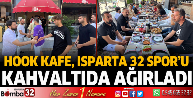 HOOK Kafe, Isparta32 Spor’u kahvaltıda ağırladı