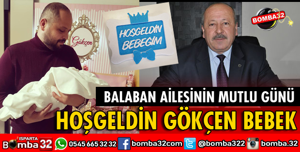HOŞGELDİN GÖKÇEN BEBEK