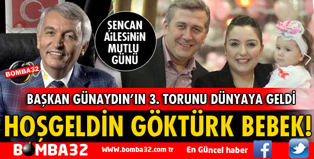 HOŞGELDİN GÖKTÜRK BEBEK!