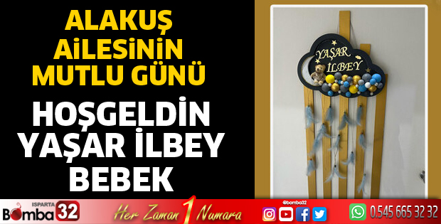 Hoşgeldin Yaşar İlbey bebek