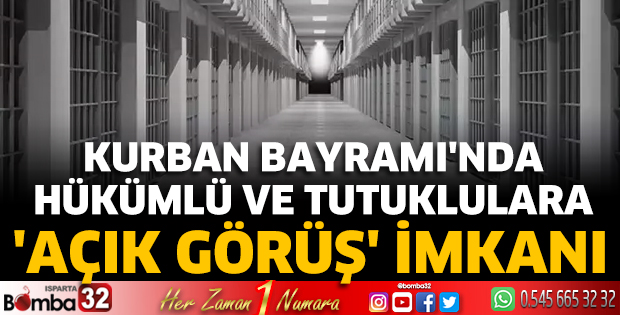Hükümlü ve tutuklulara 'açık görüş' imkanı